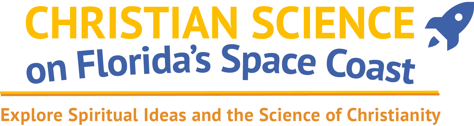 Christian Science on Florida's Space Coast — Explore Spiritual Ideas and the Science of Christianity